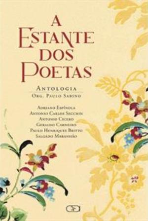 O livro A Estante dos Poetas pode ser adquirido por encomenda na Ibis Libris Editora pelo telefone (021) 3546-1007.