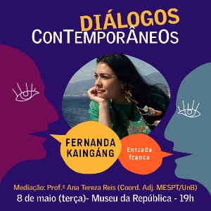 O tema de Fernanda Kaingág é: “Os Esquecidos: Identidade, Território e Afirmação das Nações Indígenas Brasileiras”.